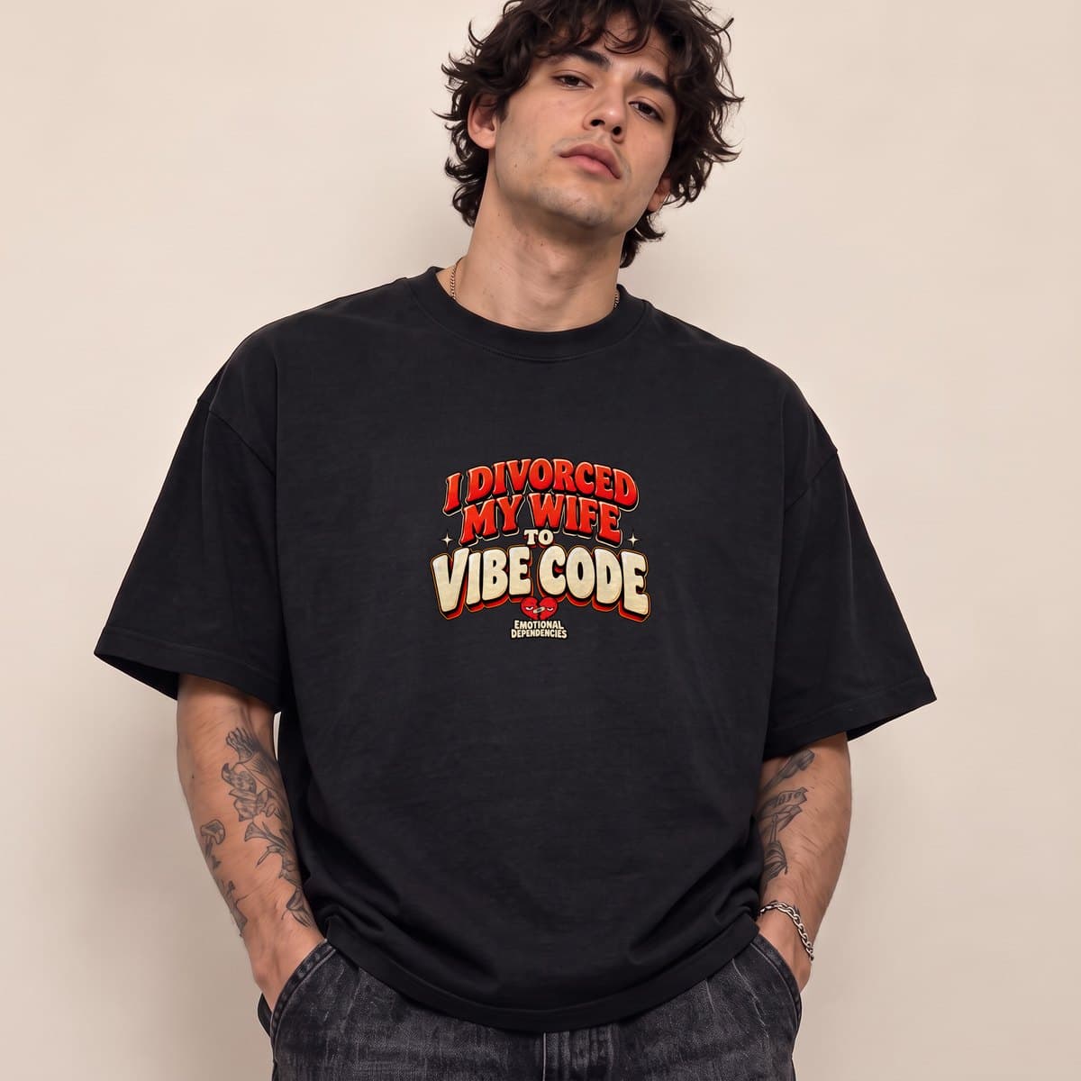 I divorced my wife to vibe code: worn, front view